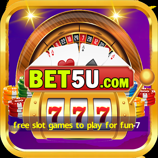 free slot games to play for fun